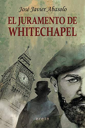El Juramento De Whitechapel: 37 (narrativa)