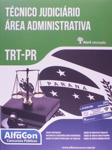 Tecnico Judiciario Area Administrativa - Trt-pr, De Equipe Alfacon. Editora Editora Alfacon, Edição 1 Em Português