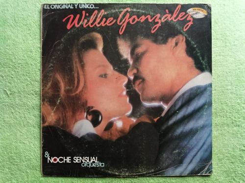 Eam Lp Vinilo Willie Gonzalez El Original Y Unico 1988 Peru