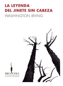 La Leyenda Del Jinete Sin Cabeza - Irving Washington (libro)