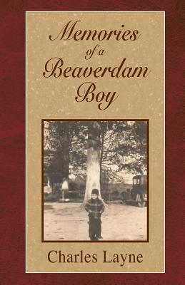 Libro Memories Of A Beaverdam Boy - Layne, Charles