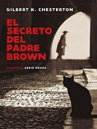 Secreto Del Padre Brown - 4, El, De Gilbert K. Chesterton. Editorial S/d, Tapa Tapa Blanda En Español