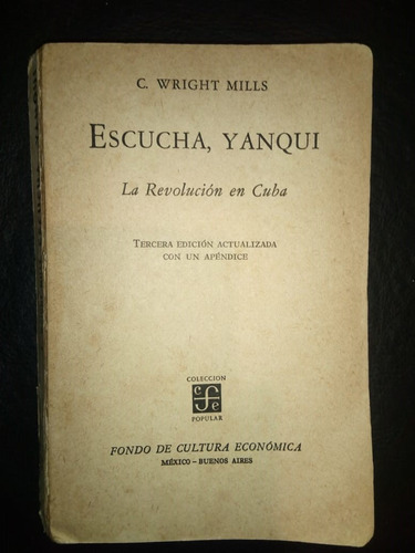 Libro Escucha Yanqui La Revolución En Cuba Wright Mills