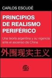 Imagen 1 de 1 de Principios De Realismo Periferico Una Teoria Argentina Y Su