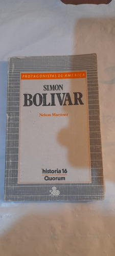 Simón Bolívar De Nelson Martínez - Quórum (usado)