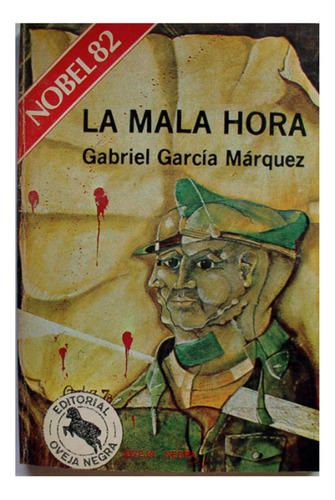 La Mala Hora - Gabriel García Márquez