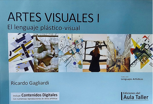 Artes Visuales 1 El Lenguaje Plastico Visual - Aula Taller 