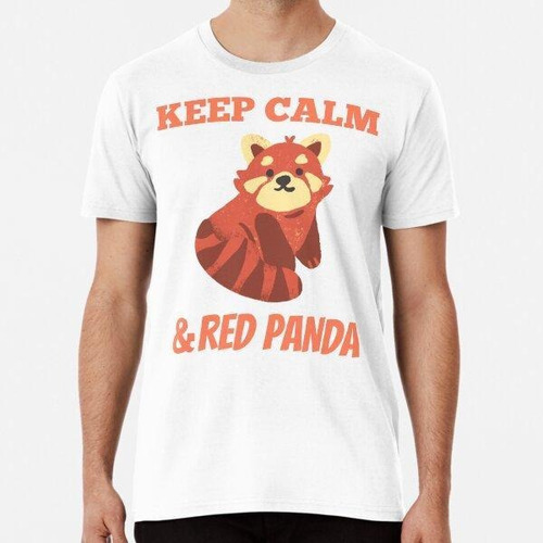 Remera Keep Calm And Red Panda Algodon Premium 