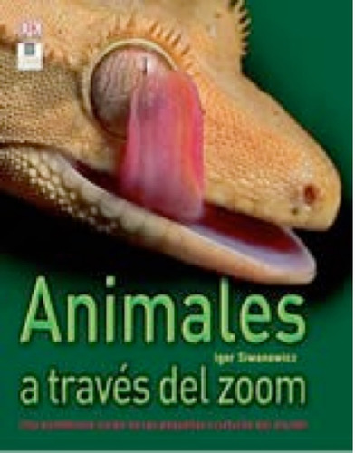 Dk Enciclopedia Animales A Través Del Zoom