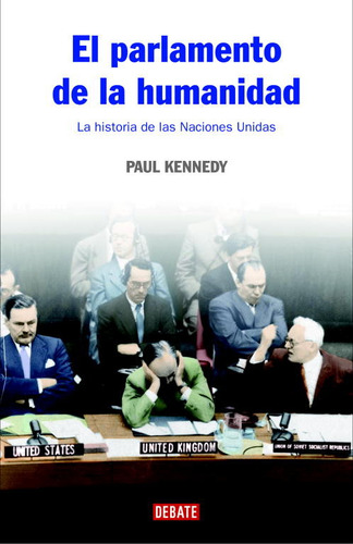 Parlamento De La Humanidad,el - Kennedy,paul