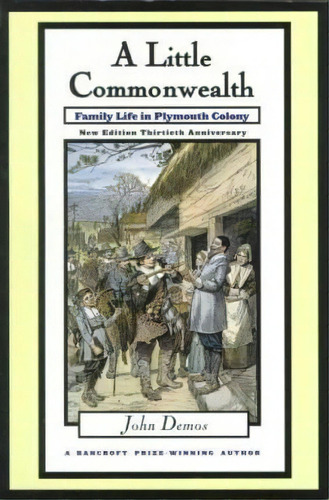A Little Commonwealth, De John Demos. Editorial Oxford University Press Inc, Tapa Blanda En Inglés
