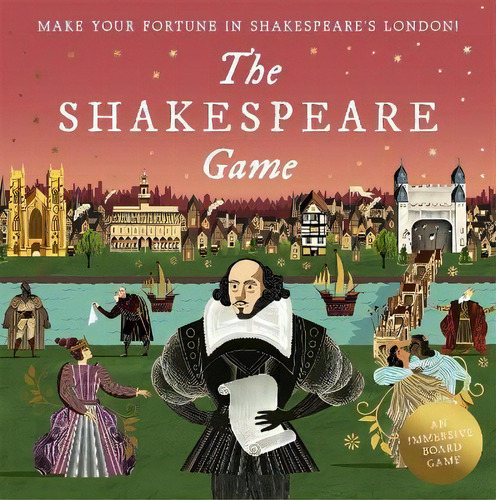 The Shakespeare Game: Make Your Fortune In Shakespeare's London!, De Adam Simpson., Vol. 1. Editorial Gardners En Inglés