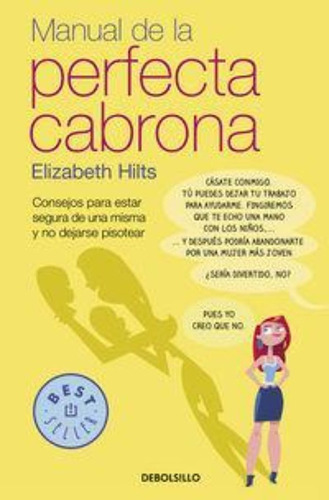 Manual De La Perfecta Cabrona / Elizabeth Hilts