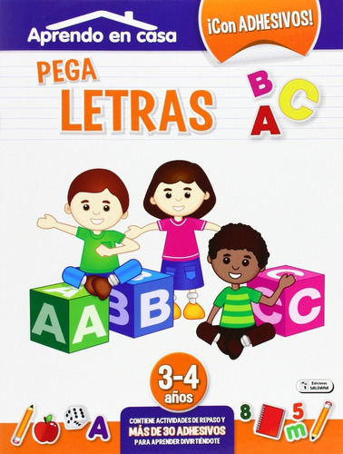 Pega Letras / Aprendo En Casa / 3-4 Años, De Ediciones Saldaña. Editorial Saldaña, Tapa Blanda En Español, 2015