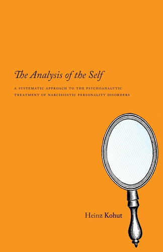 Libro: The Analysis Of The Self: A Systematic To Th
