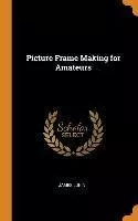 Libro Picture Frame Making For Amateurs - James Lukin