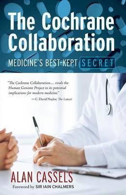Libro The Cochrane Collaboration : Medicine's Best-kept S...