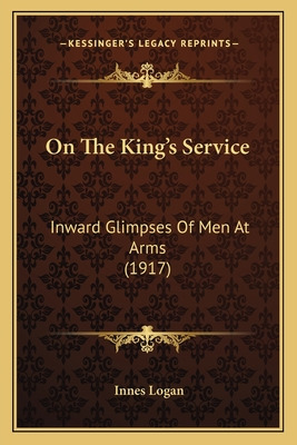 Libro On The King's Service On The King's Service: Inward...