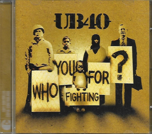 U06 - Cd - Ub40 - Who You For Fghting - Lacrado F. Gratis