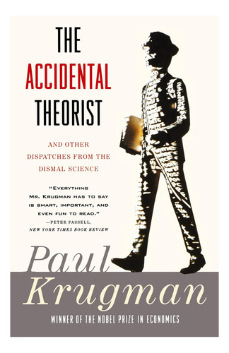 Libro: El Teórico Accidental: Y Otros Despachos De
