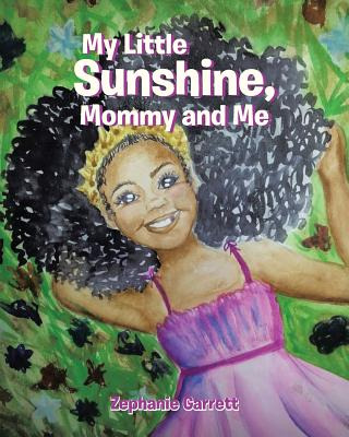 Libro My Little Sunshine: Mommy And Me - Garrett, Zephanie