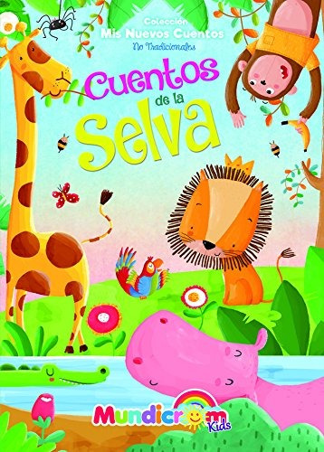 Libro Cuentos De La Selva Mundicrom