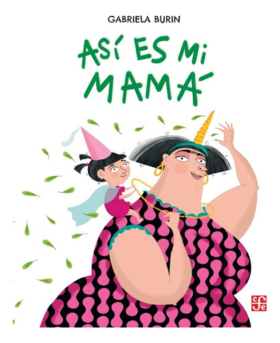 Así Es Mi Mamá - Burin, Gabriela