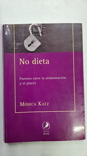 No Dieta-mónica Katz-ed:zorzal-libreria Merlín