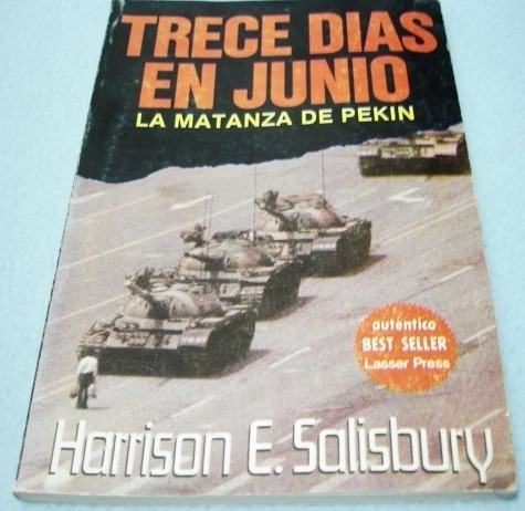 Trece Días En Junio. Salisbury. Libro Plaza De Tiananmén