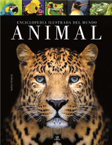 Enciclopedia Ilustrada Del Mundo Animal - Penalva Comenda...