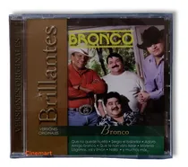 Comprar Bronco Brillantes Versiones Originales Cd
