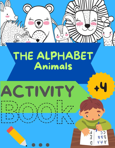 Libro: The Alphabet Animals (spanish Edition)