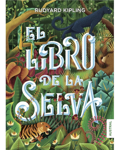 El Libro De La Selva - Rudyard Kipling