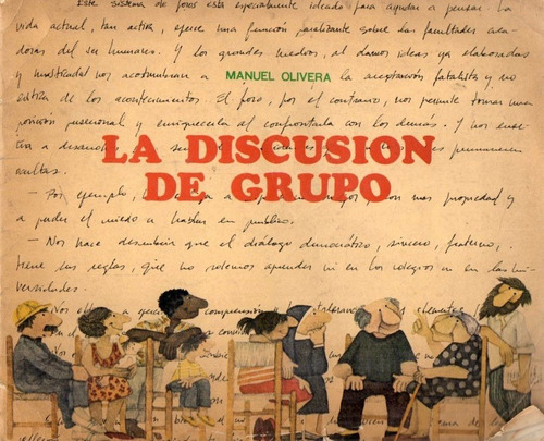 Manuel Olivera - La Discusion De Grupo