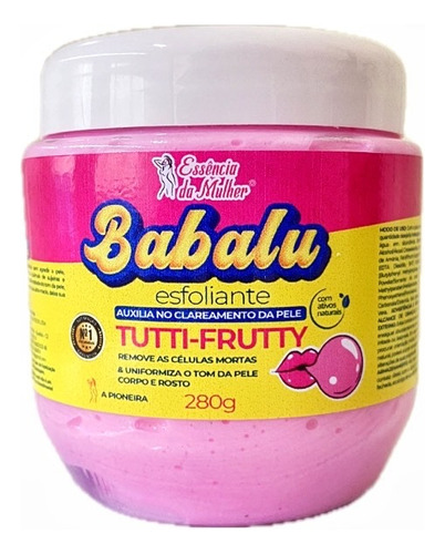 Esfoliante Clareador Babalu Tuti Fruti Beleza Da Mulher 280g