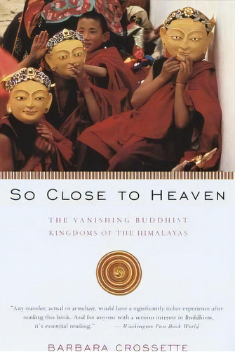 So Close To Heaven, De Barbara Crossette. Editorial Random House Usa Inc, Tapa Blanda En Inglés