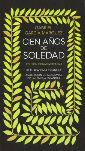 Libro Cien Años De Soledad Edicion Conmemorativa