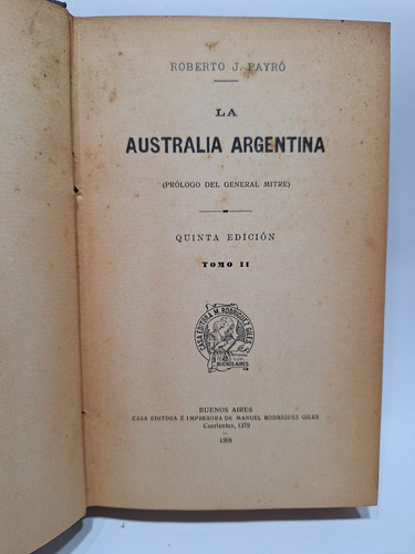 Antiguo Libro La Australia Argentina Roberto J. Payró Le435