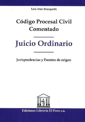 Libro Juicio Ordinario Código Procesal Civil Comentado De Lu