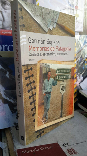 Memorias De Patagonia, German Sopeña -cronicas Escenarios