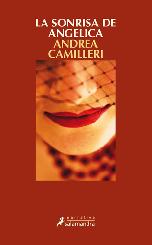 La sonrisa de Angélica ( Comisario Montalbano 21 ), de Camilleri, Andrea. Serie Narrativa Editorial Salamandra, tapa blanda en español, 2013