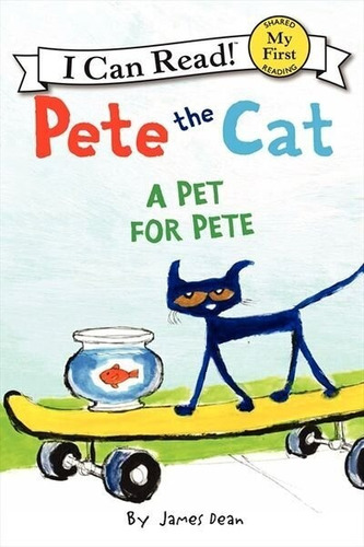 Pete The Cat: A Pet For Pete - Mficr - Dean, James