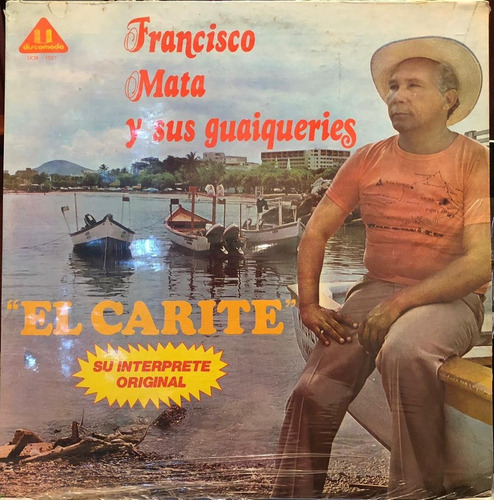 Disco Lp - Francisco Mata / El Cantor De Margarita. Album
