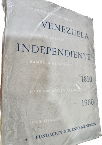 Venezuela Independiente 1810 1960