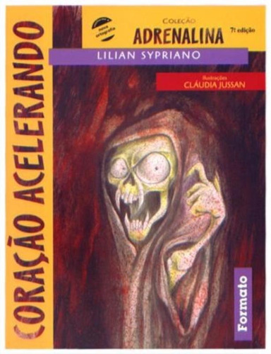 Coração acelerando, de Sypriano, Lilian. Série Coleção adrenalina Editora Somos Sistema de Ensino, capa mole em português, 2005