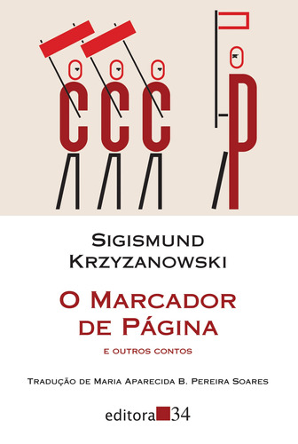 O marcador de página e outros contos, de Krzyzanowski, Sigismund. Série Coleção Leste Editora 34 Ltda., capa mole em português, 2016