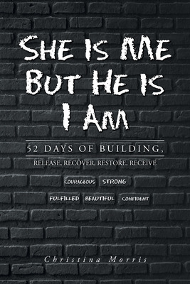 Libro She Is Me But He Is I Am: 52 Days Of Building, Rele...