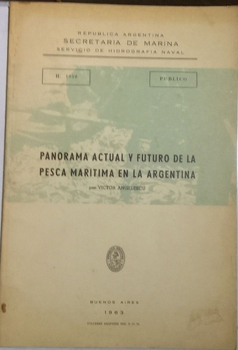 Panorama  Pesca Actual Y Futuro De Pesca Marítima  Argentina