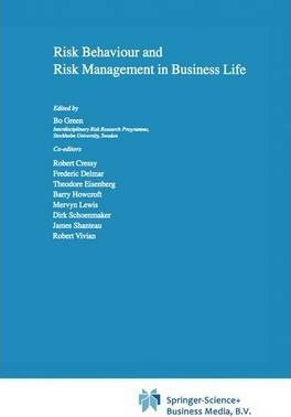 Risk Behaviour And Risk Management In Business Life - Bo ...