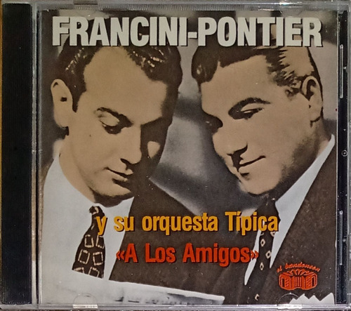 Francini - Pontier - A Los Amigos